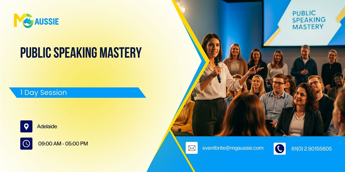 Public Speaking Mastery: 1 Day Session in Adelaide | Event in Adelaide | AllEvents