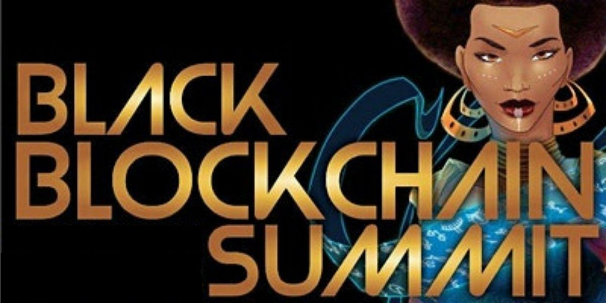 The 8th Annual Black Blockchain Summit, 26 September | Event in Washington | AllEvents