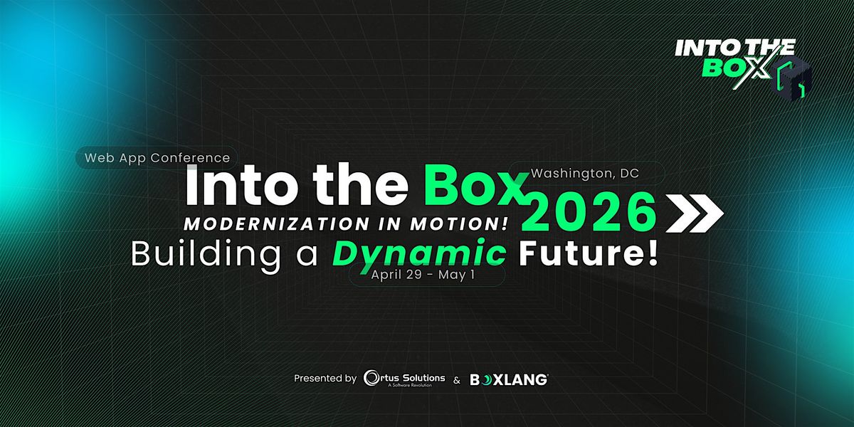 Into the Box 2026 - Modernization in Motion! ☄️, 29 April | Event in Washington | AllEvents
