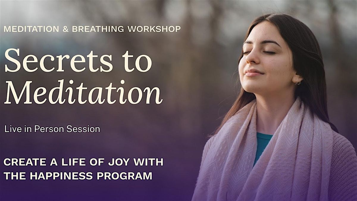 Secrets to Meditation: In-Person Workshop in Mawson Lakes, 22 November | Event in Mawson Lakes | AllEvents
