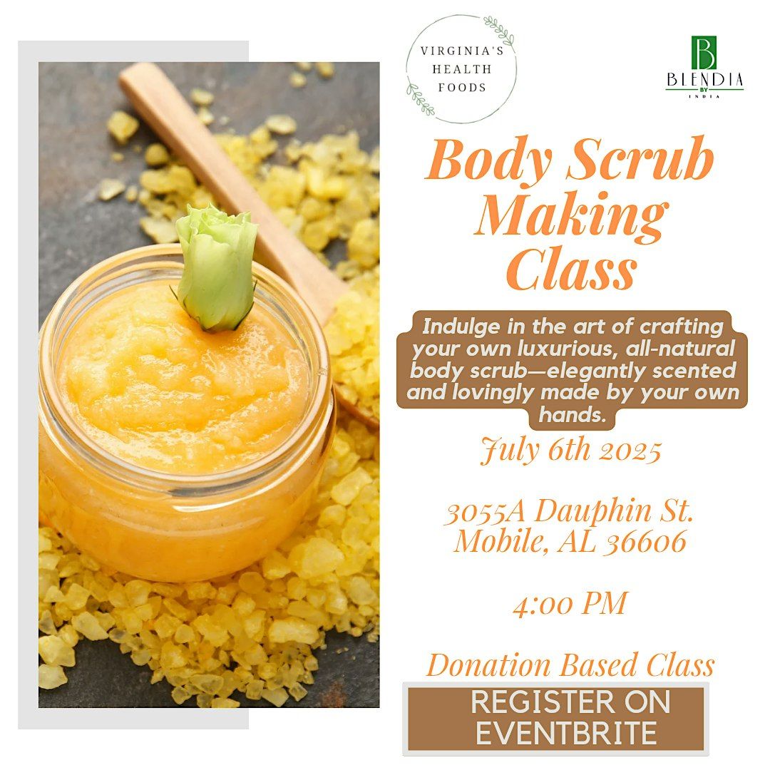 Body Scrub Class, 6 July | Event in Mobile | AllEvents