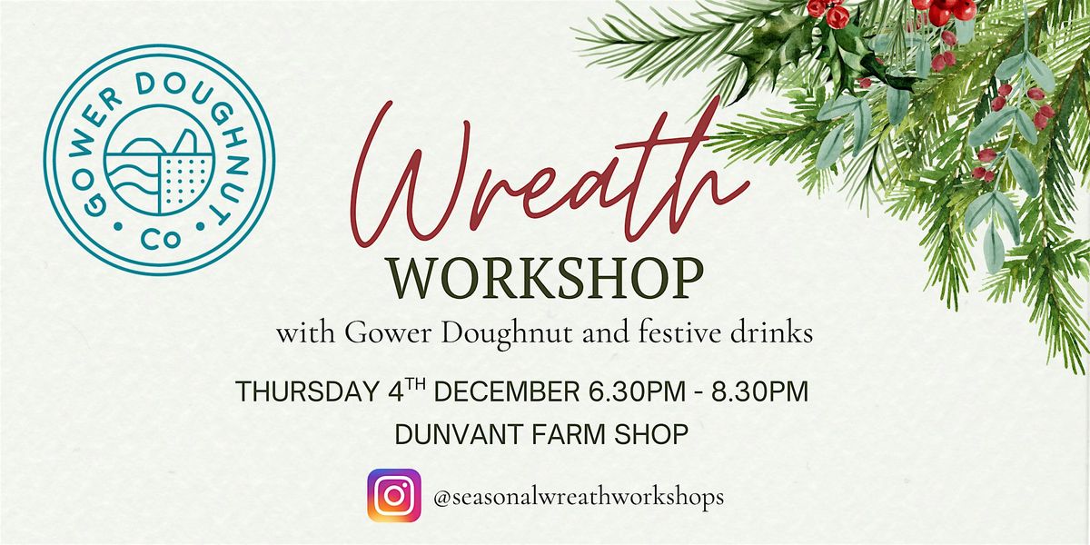 Christmas Wreath Workshop at Dunvant Farm Shop, 4 December | Event in Dunvant | AllEvents