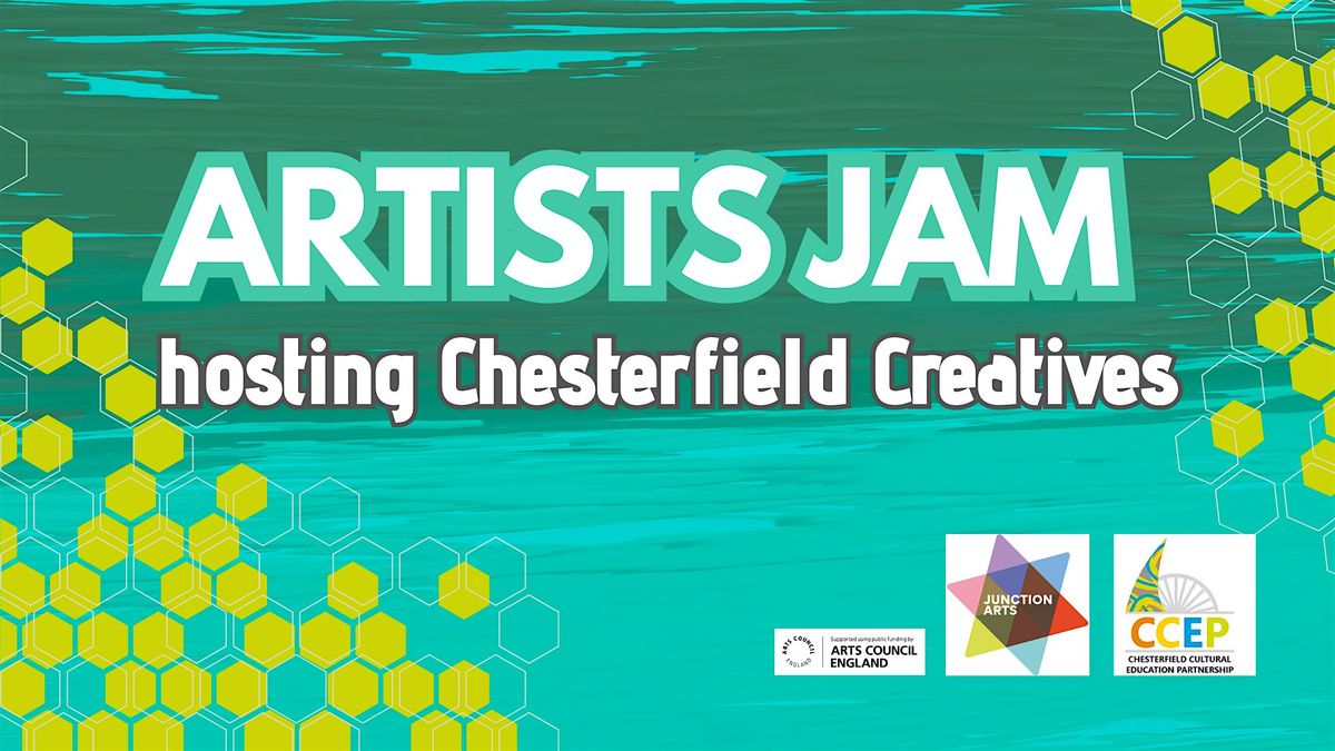 Artists Jam - hosting "Chesterfield Creatives", 13 March | Event in Chesterfield | AllEvents