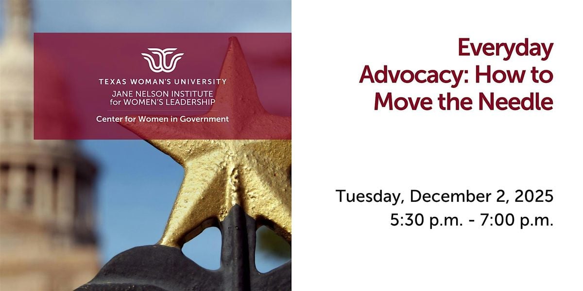 Everyday Advocacy: How to Move the Needle, 2 December | Event in Denton | AllEvents