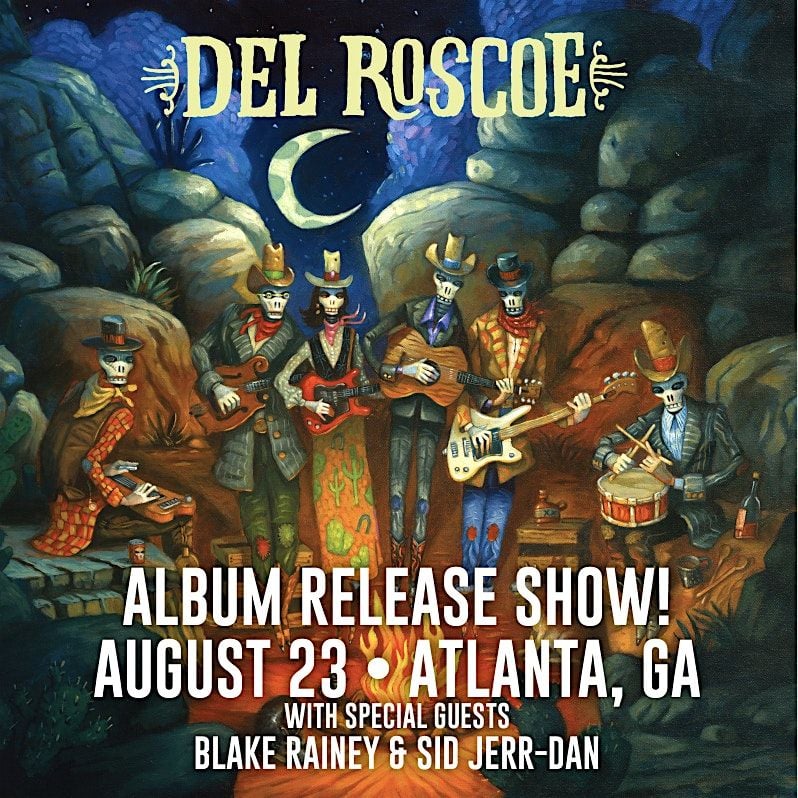 Del Roscoe's Album Release Party, 23 August | Event in Avondale Estates | AllEvents