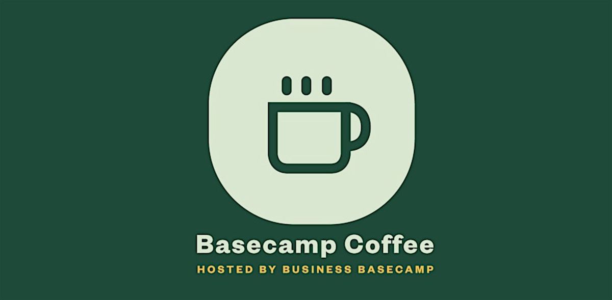 Business Basecamp presents: Basecamp Coffee, Monk & Mongoose Coffee Co ...