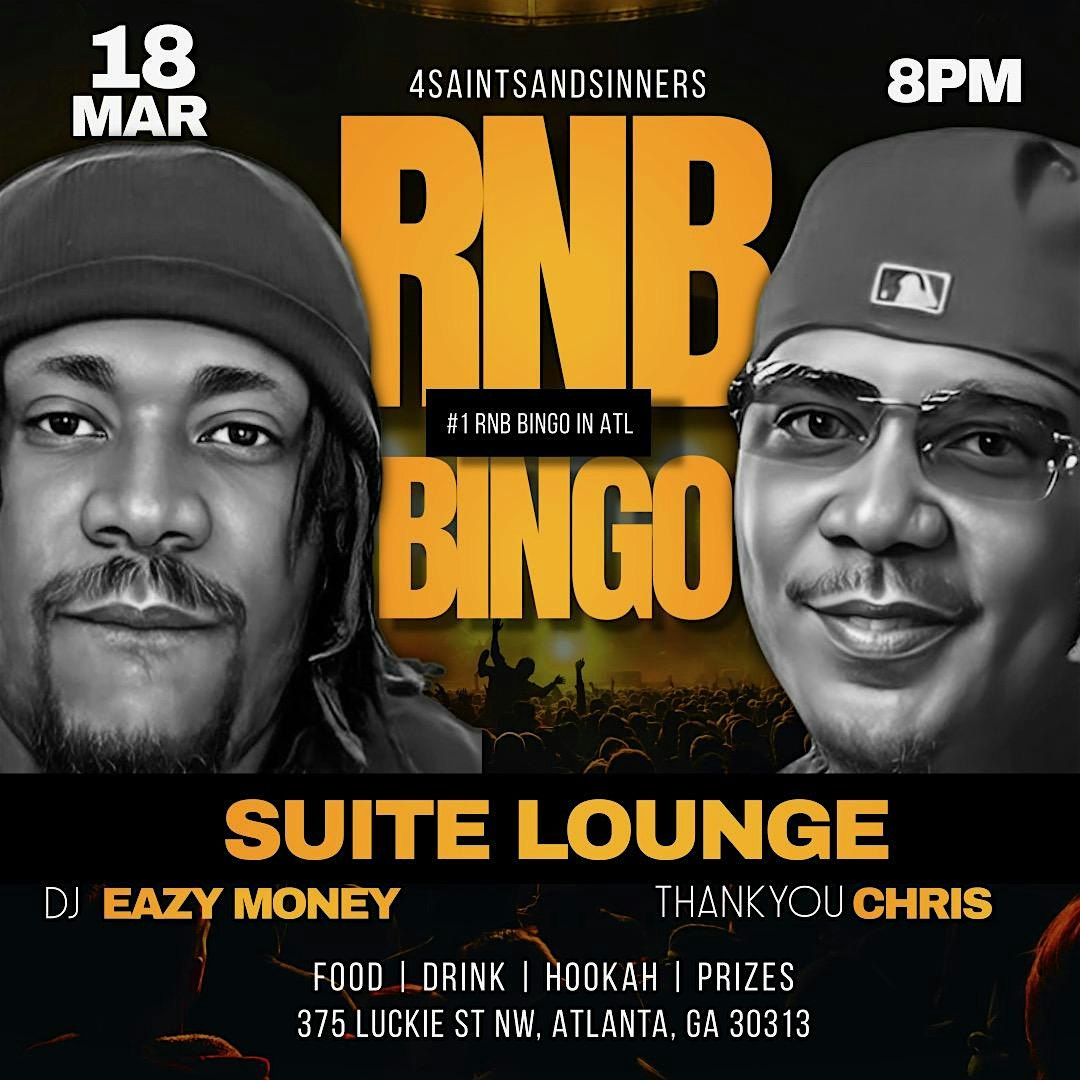 R&B Bingo @ SUITE LOUNGE TUESDAYS 7PM W/THANK YOU CHRIS FREE | Event in Atlanta | AllEvents