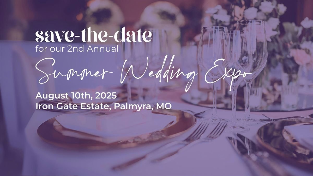 2025 Summer Wedding Expo - Presented by Quincy Area Bridal Magazine, 10 August | Event in Palmyra | AllEvents