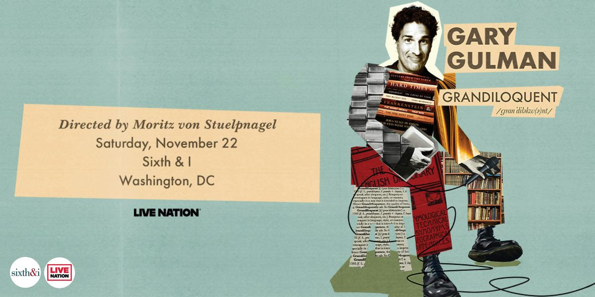 Gary Gulman: Grandiloquent, 22 November | Event in Washington | AllEvents