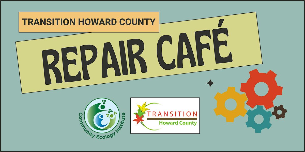 Transition Repair Café - November, 8 November | Event in Ellicott City | AllEvents
