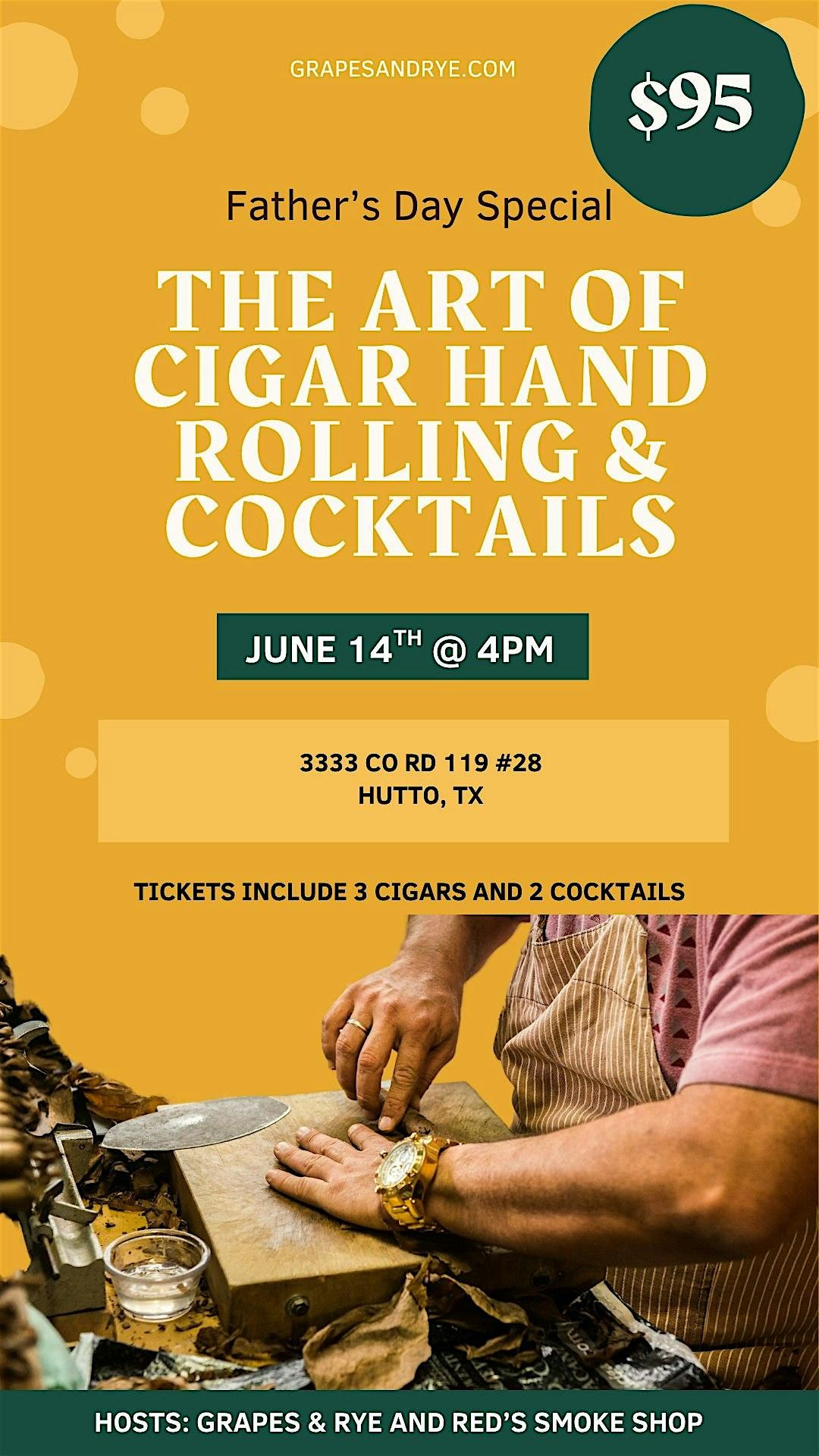 The Art of Cigar Hand Rolling & Cocktails - Father's Day Edition, 14 June | Event in Hutto | AllEvents