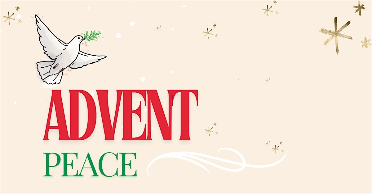 Advent Peace, 7 December | Event in Toronto | AllEvents
