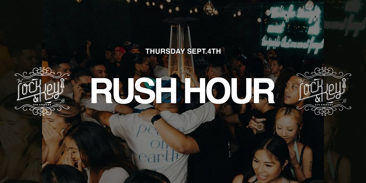 Lock & Key: 2000s & More: Rush Hour, 4 September | Event in Los Angeles | AllEvents