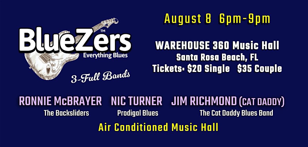 Nothin' But The Blues with Ronnie McBrayer, Nic Turner, Cat Daddy, 8 August | Event in Santa Rosa Beach | AllEvents