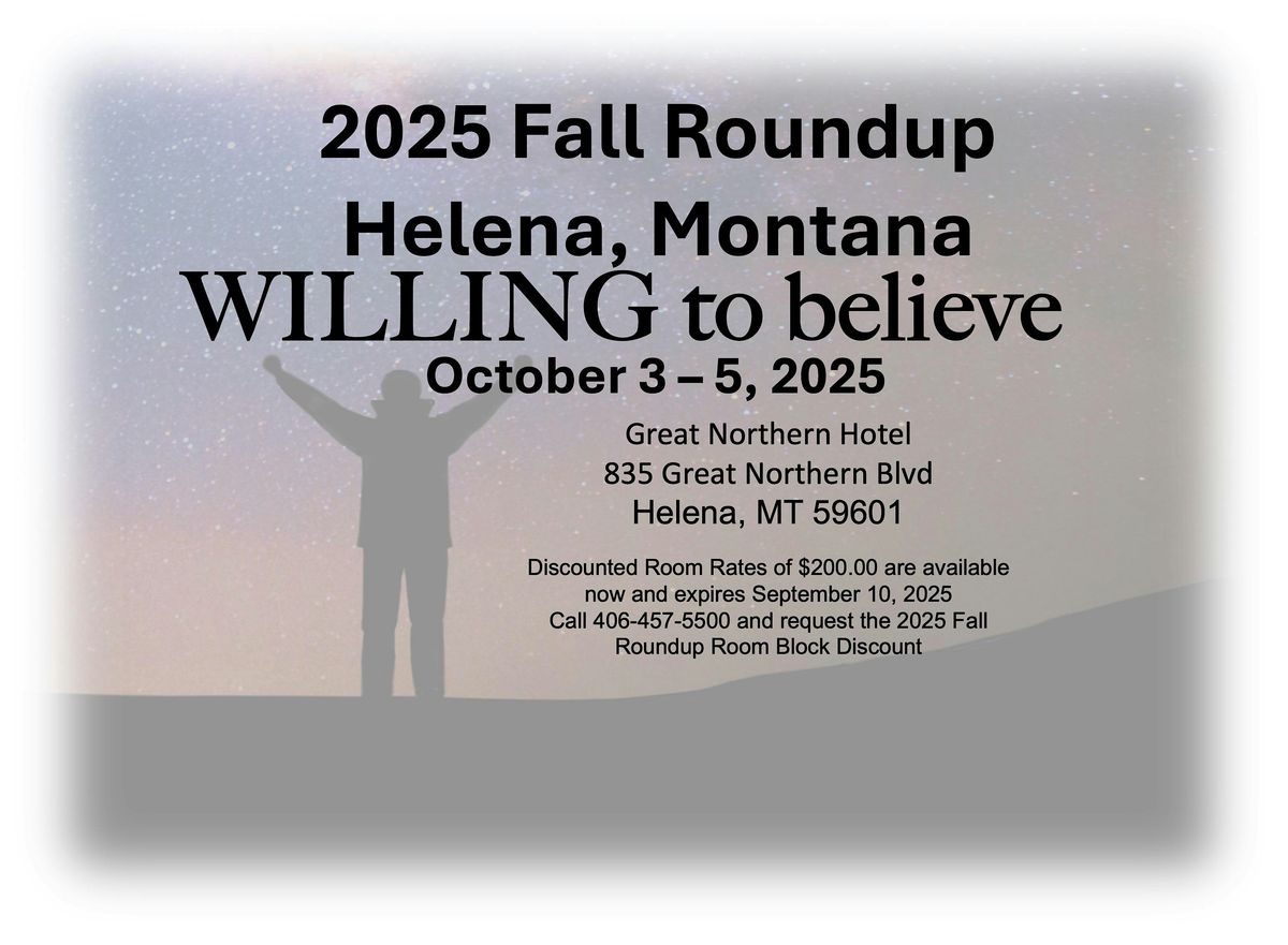 2025 Fall Round-up "WILLING to Believe", 3 October | Event in Helena | AllEvents