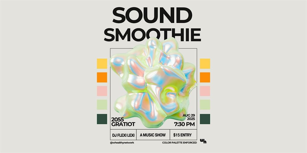 Sound Smoothie DJ Show + Launch Party, 29 August | Event in Detroit | AllEvents
