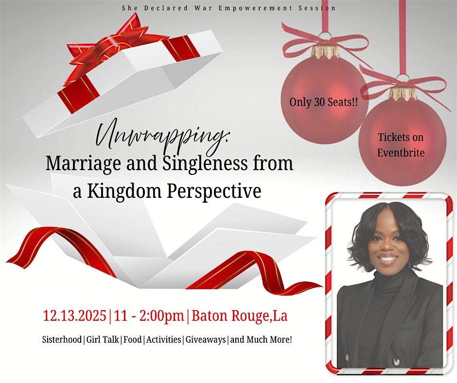 Unwrapping: Marriage & Singleness from a Kingdom Perspective, 13 December | Event in Baton Rouge | AllEvents