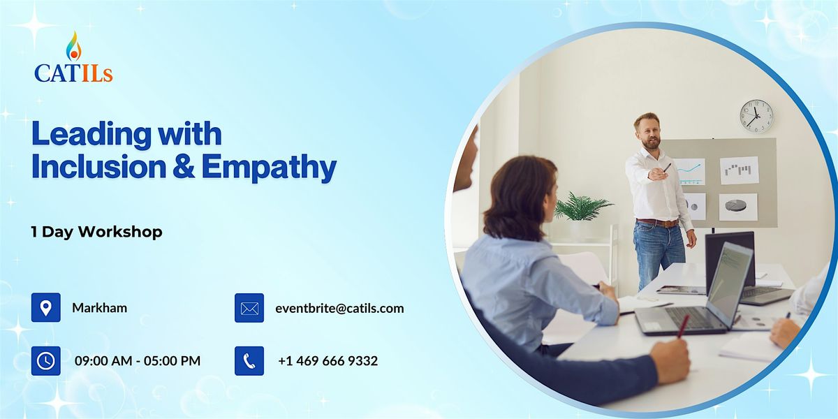 Leading with Inclusion & Empathy: A Practical 1 Day Workshop in Markham, 20 October | Event in Toronto