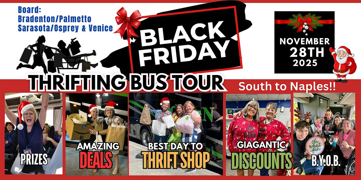 11/28/2025 Thrifting Black Friday Tour Board Brad/Palmetto & Sara/Osprey, 28 November | Event in Bradenton