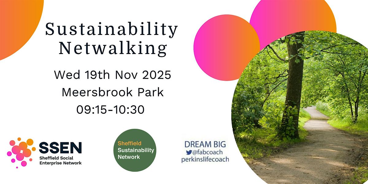 Sustainability Netwalking: November, 19 November | Event in Sheffield | AllEvents
