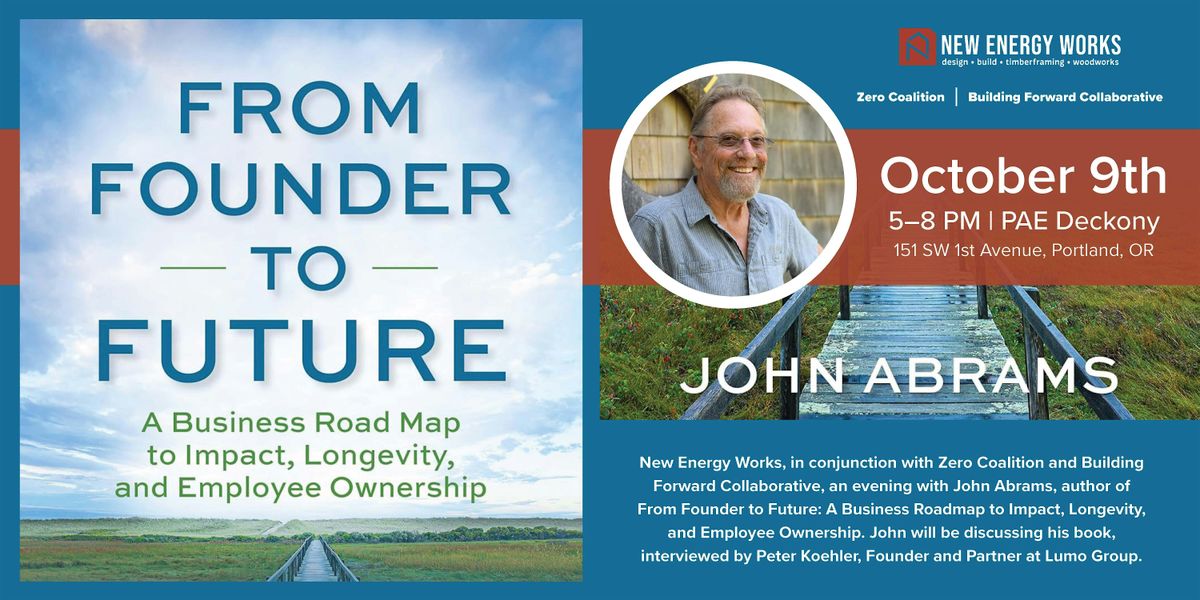 From Founder to Future: An Evening with John Abrams, 9 October | Event in Portland | AllEvents