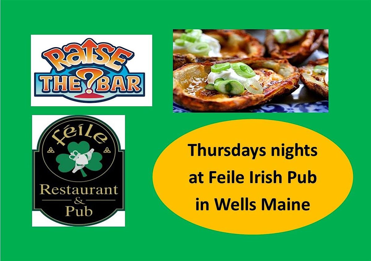 Raise the Bar Trivia Thursdays at 7 at Feile Irish Pub in Wells Maine | Event in Wells | AllEvents