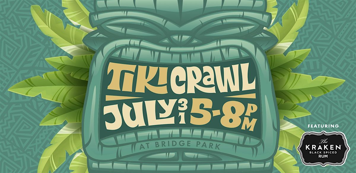 Bridge Park Tiki Crawl, 31 July | Event in Dublin | AllEvents