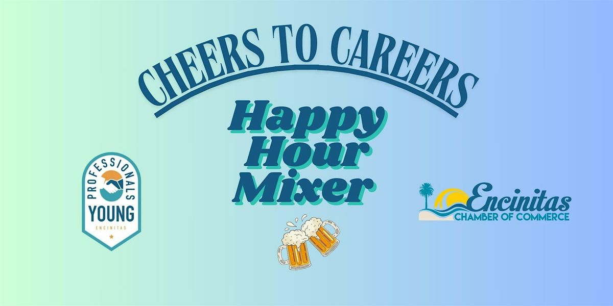 YPN Cheers to Careers Happy Hour Mixer, 22 May | Event in Encinitas | AllEvents