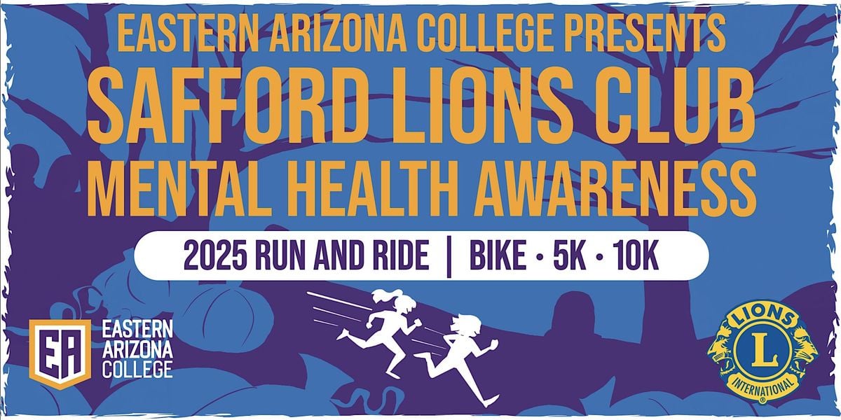 EAC and Safford Lions Club - Mental Health Awareness Run and Ride, 25 October | Event in Safford | AllEvents