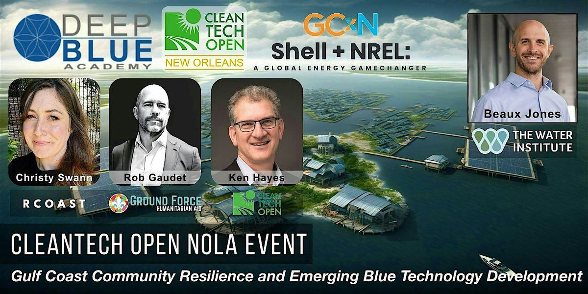 Gulf Coast Community Resilience and Emerging Blue Technology Development, 26 June | Event in New Orleans | AllEvents
