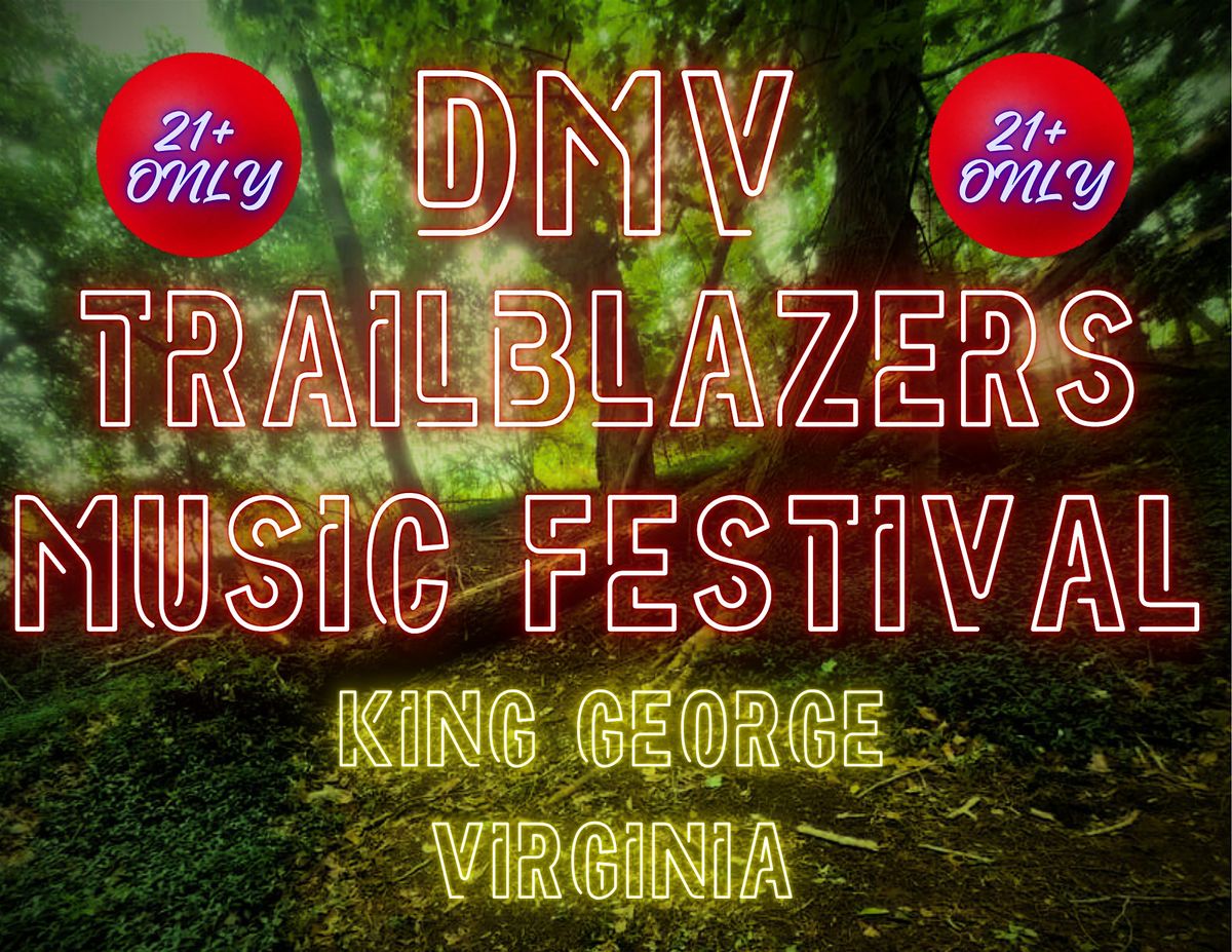 DMV TrailBlazers Music Festival, 19 September | Event in King George | AllEvents