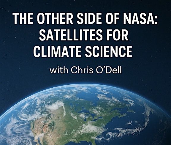 The Other Side of NASA: Satellites for Climate Science, 28 August | Event in Fort Collins | AllEvents