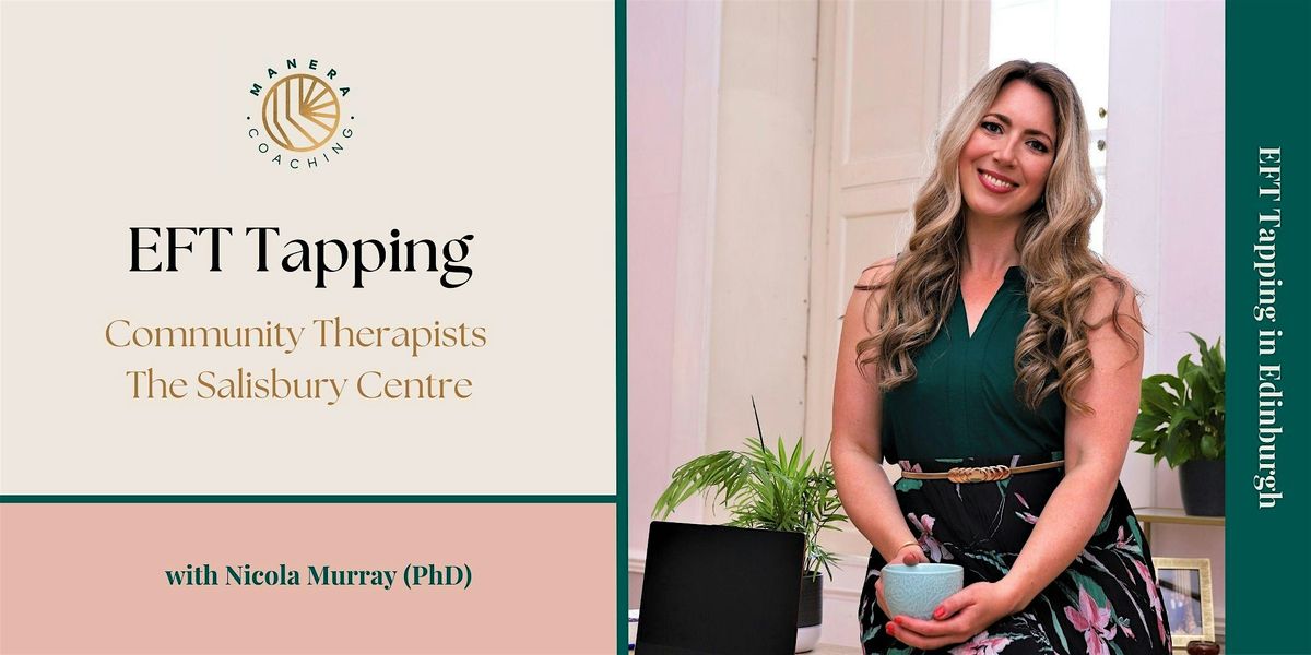 Community Therapies at The Salisbury Centre: EFT Tapping with Nicola | Event in Edinburgh | AllEvents