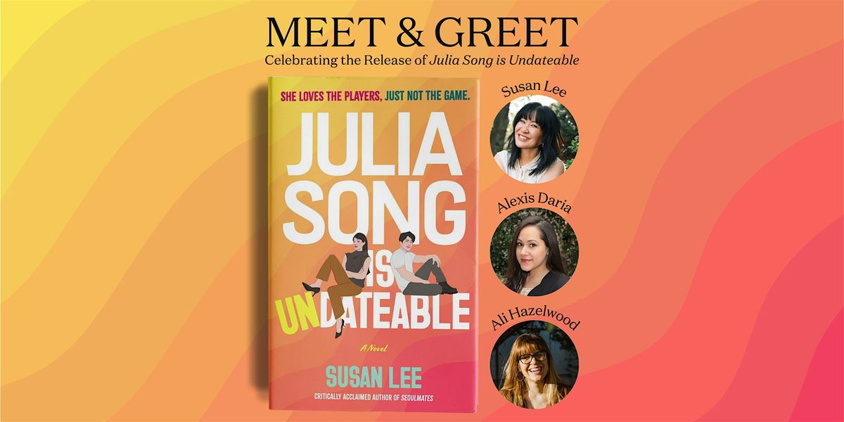 Julia Song Is Undateable Meet & Greet with Susan Lee, 6 November | Event in Cambridge | AllEvents
