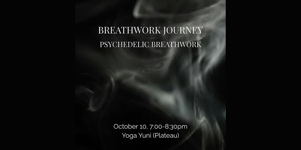 Breathwork Journey: Psychedelic Breathwork, 10 October | Event in Montréal | AllEvents