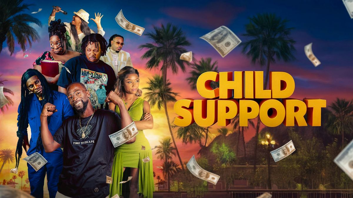 Child Support 2 Movie Premiere, 20 September | Event in West Palm Beach | AllEvents