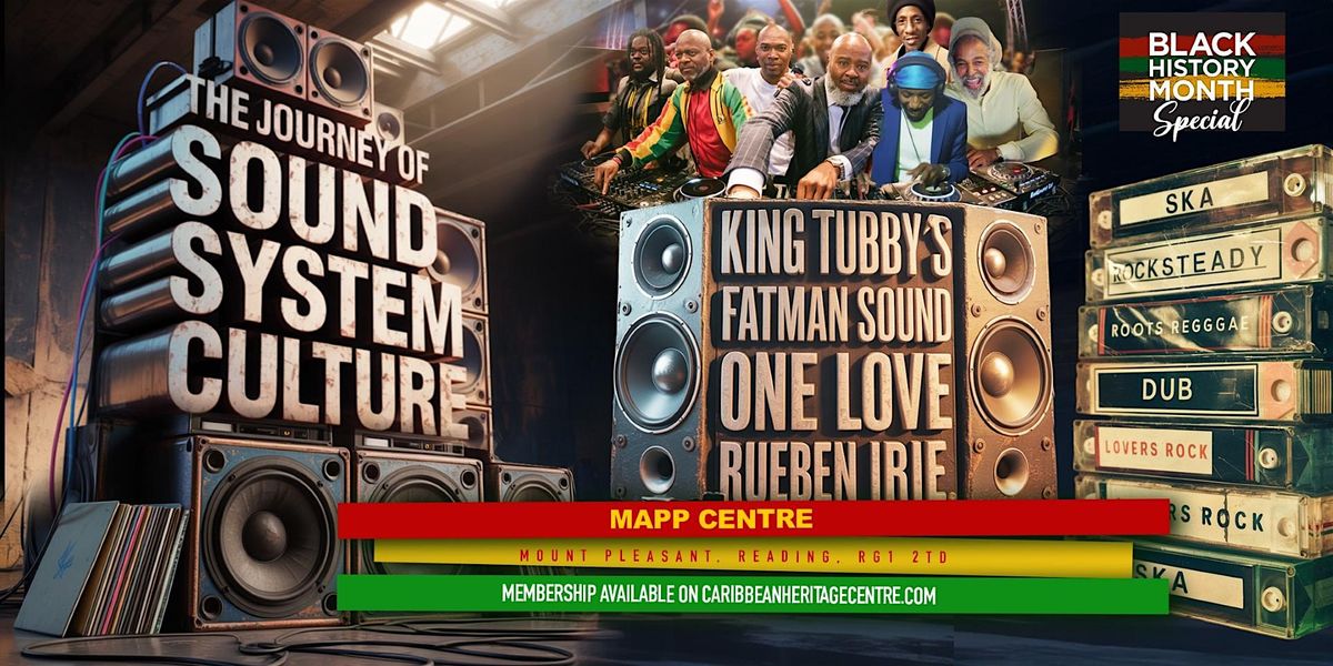 The Journey of Sound System Culture, 26 October | Event in Reading | AllEvents