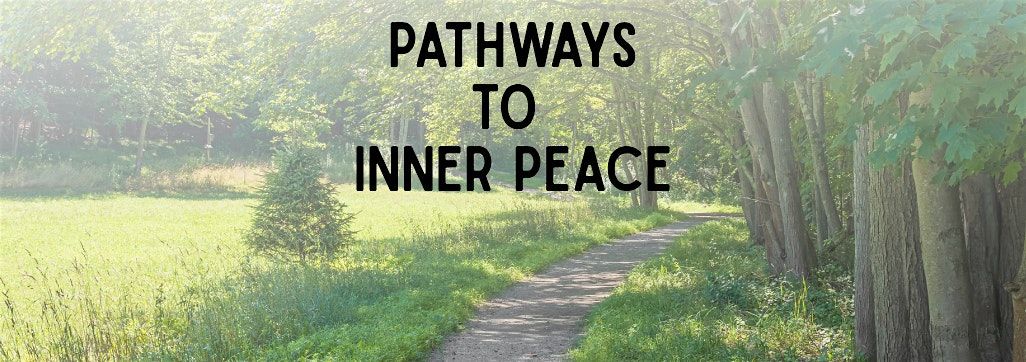 Beaverton | Pathways to Inner Peace, 5 August | Event in Beaverton | AllEvents