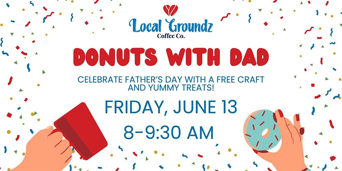 Donuts with Dad, 13 June | Event in LaGrange | AllEvents