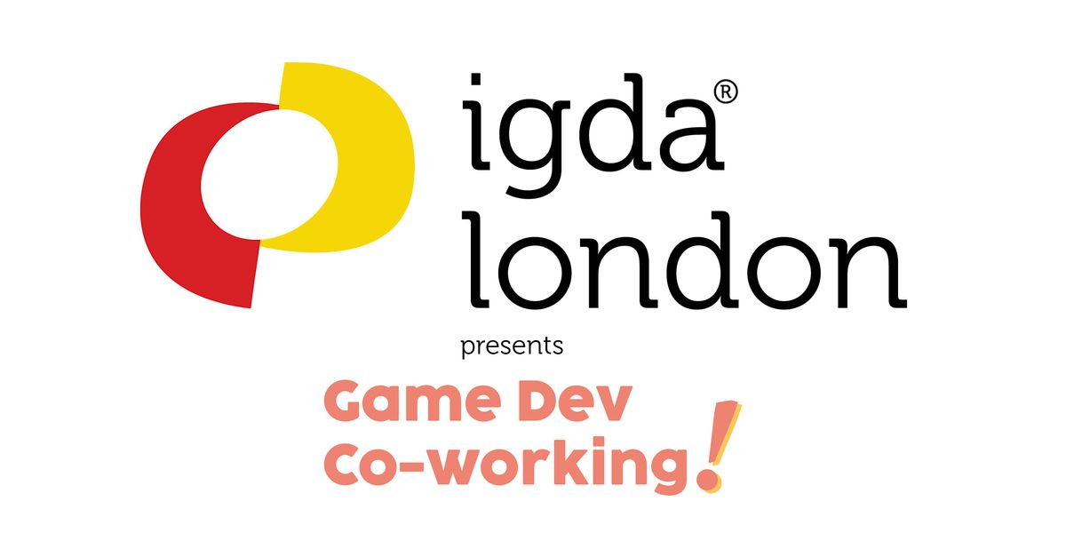 IGDA London presents Game Dev Co-Working! | Event in London | AllEvents