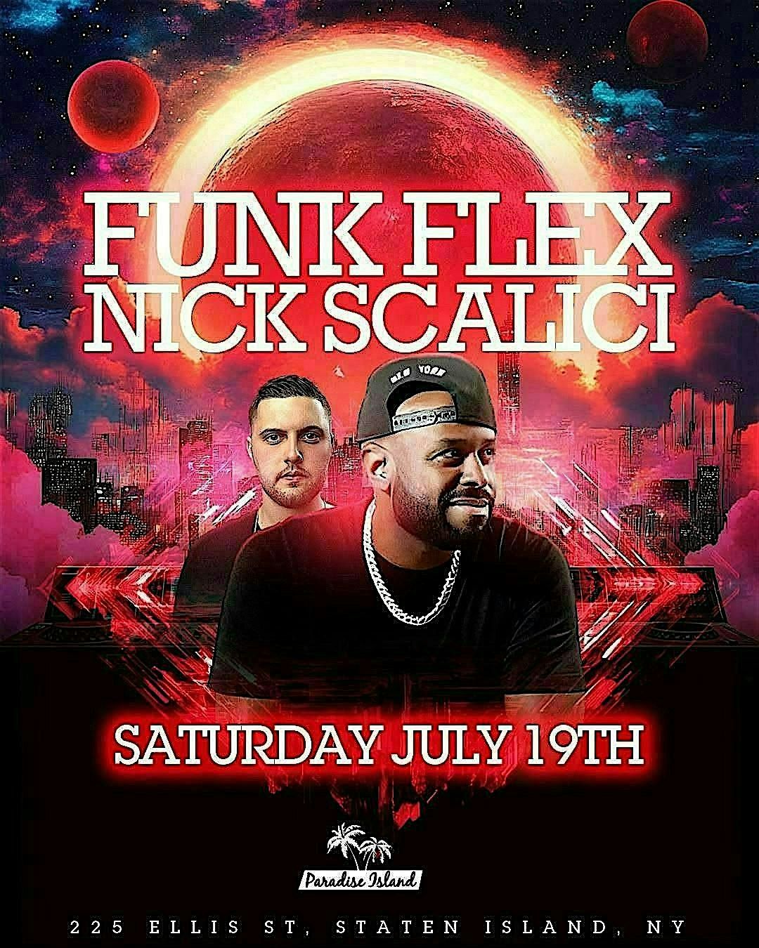 FUNK FLEX ON THE SET at Paradise Island 7/19, 19 July | Event in Staten Island | AllEvents