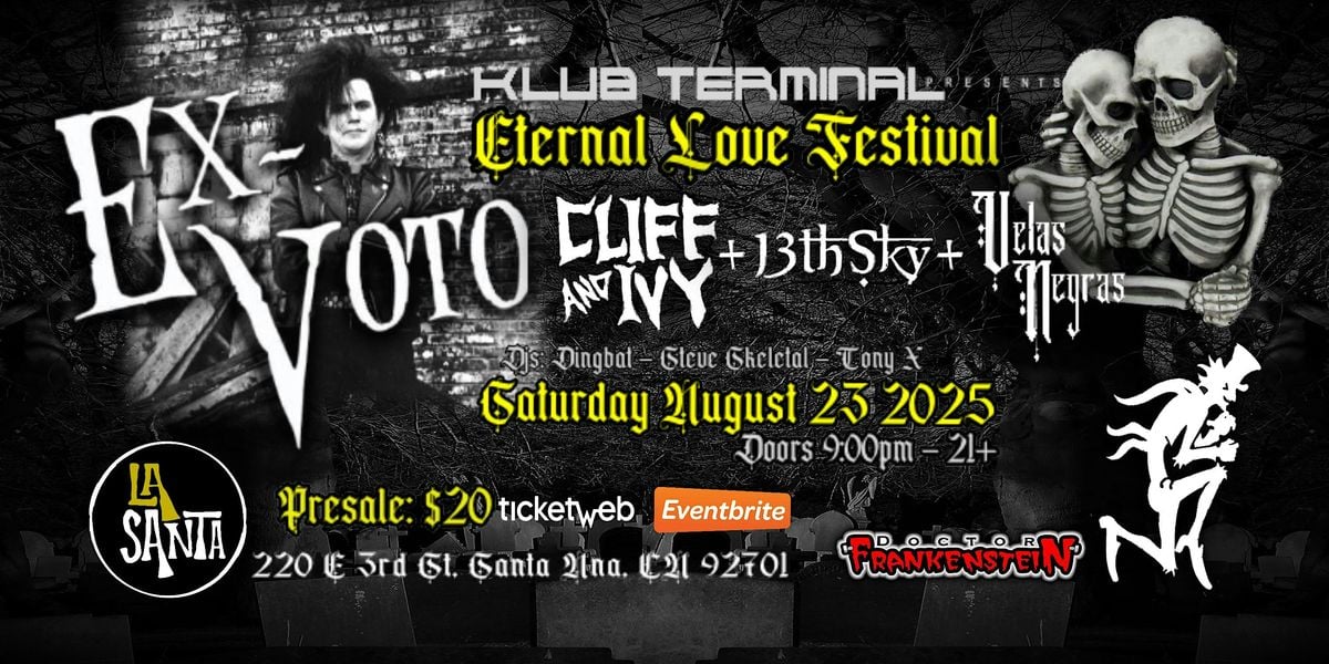 EX-VOTO - CLIFF AND IVY - 13TH SKY - VELAS NEGRAS Live in SANTA ANA CA., 23 August | Event in Santa Ana | AllEvents