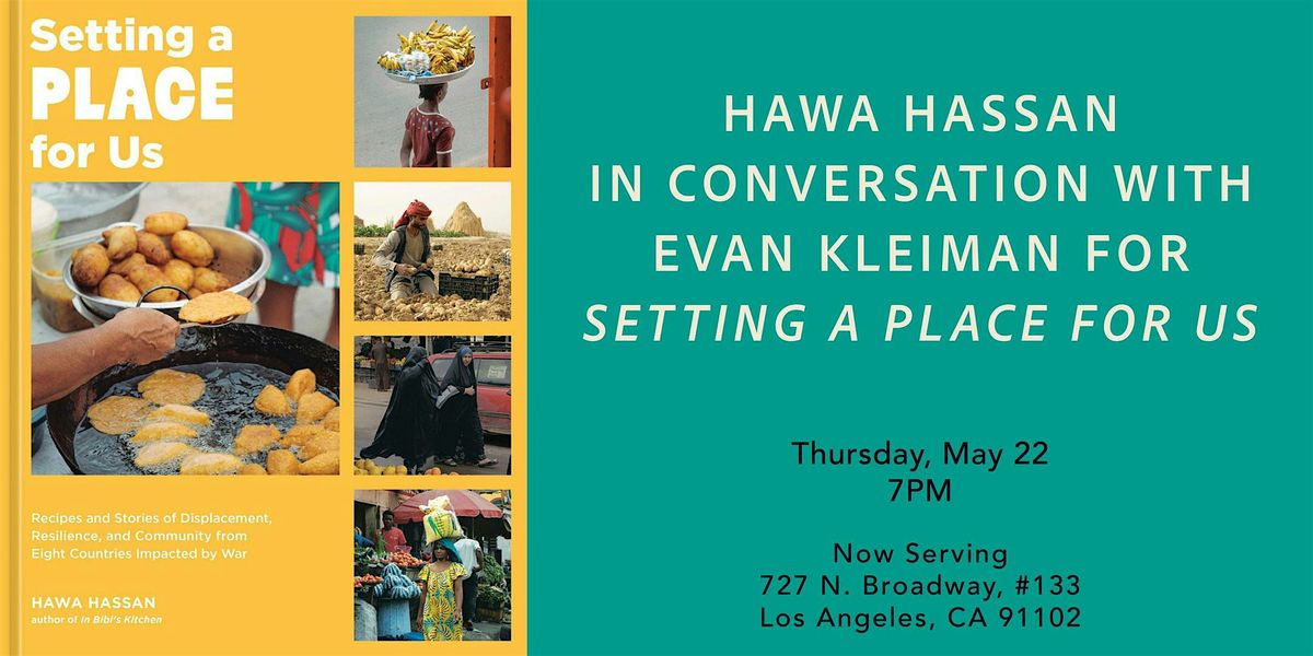 Hawa Hassan in Conversation for Setting a Place for Us, 22 May | Event in Los Angeles | AllEvents