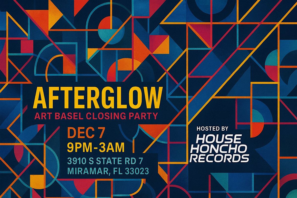 Afterglow Art Basel Closing Party, 7 December | Event in Miramar | AllEvents