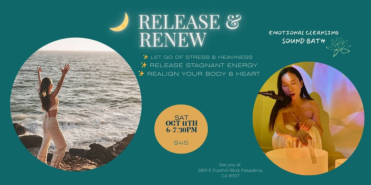✨ RELEASE & RENEW - EMOTIONAL CLEANSING SOUND BATH✨, 11 October | Event in Pasadena | AllEvents