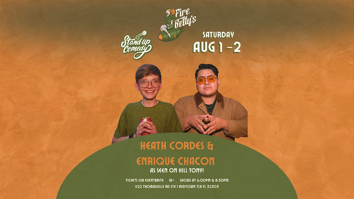 K*ll Tony All-Stars: Heath Cordes & Enrique Chacón Live Comedy Show!, 1 August | Event in Tallahassee