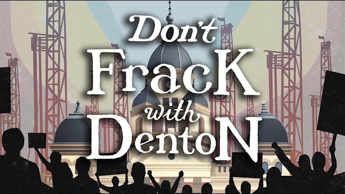 Frack Free Denton movie screening, 24 August | Event in Garland | AllEvents