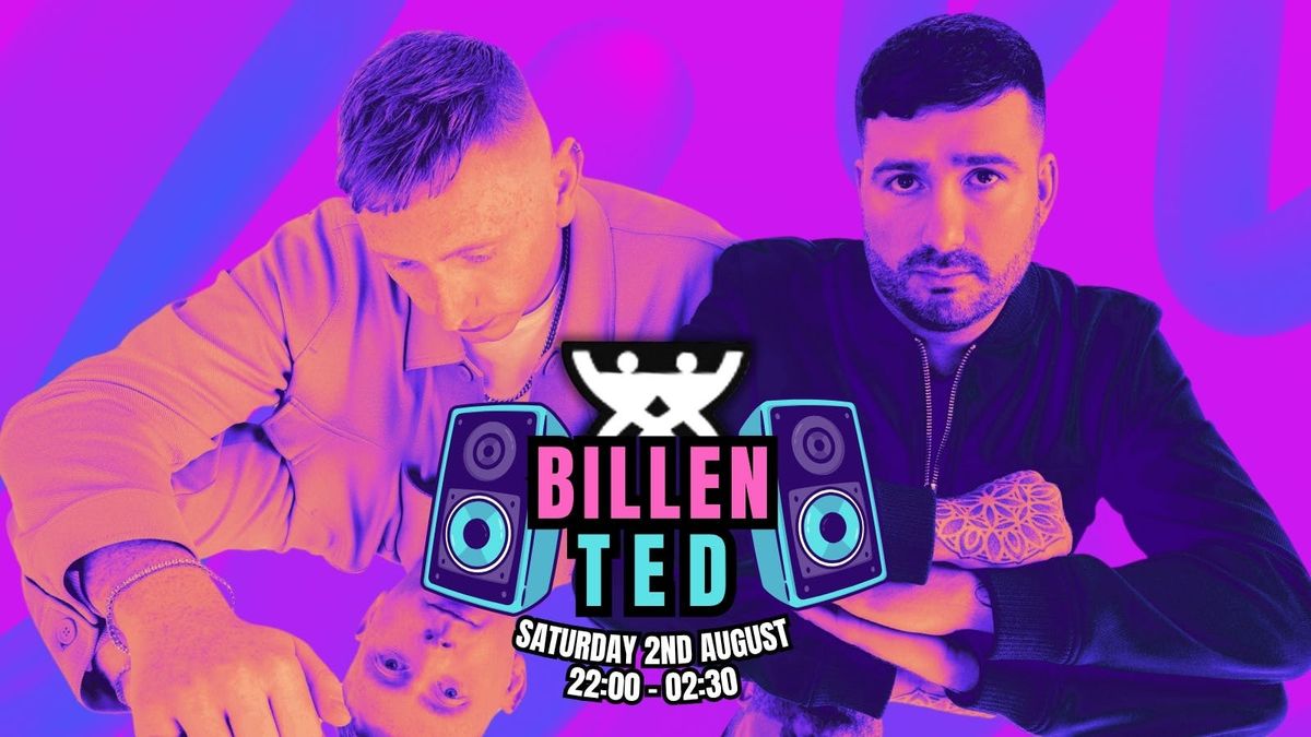 SATURDAYS @ RELOADED - BILLEN TED LIVE!, 2 August | Event in Newbury | AllEvents