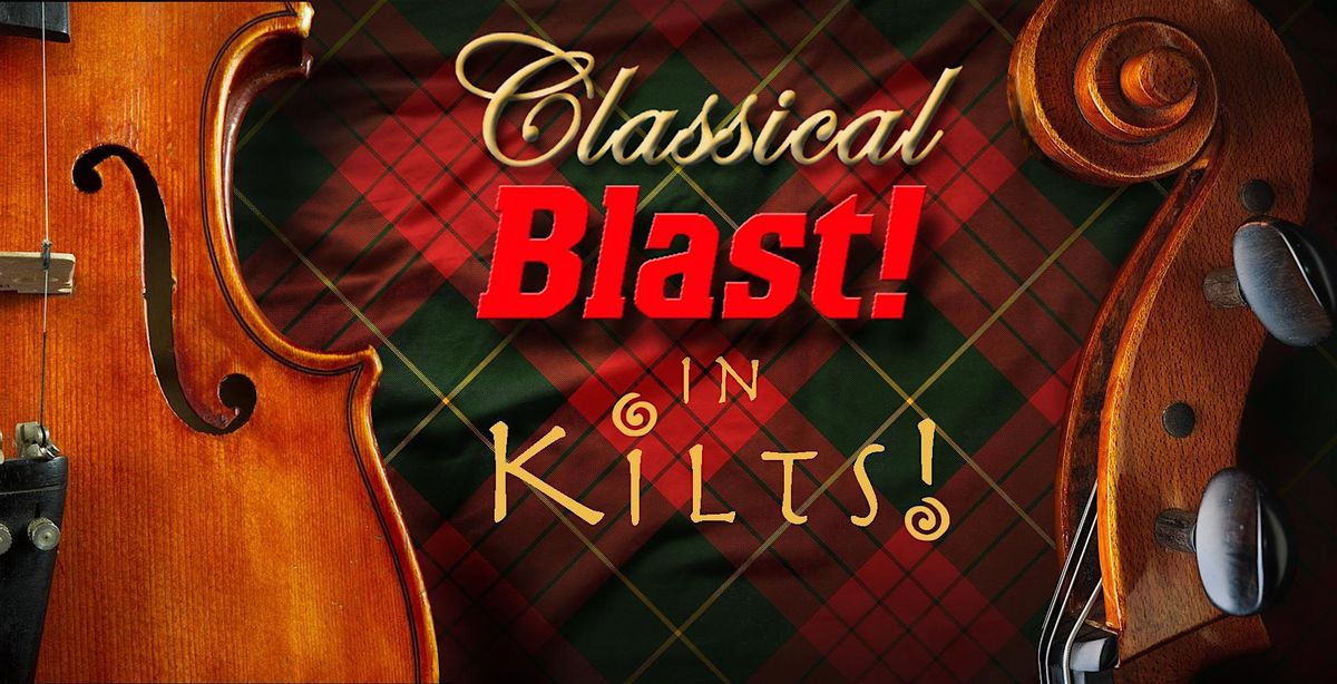 CLASSICAL BLAST IN KILTS, 12 March | Event in Hobart | AllEvents