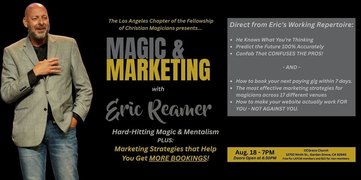 Magic & Marketing with Eric Reamer, 18 August | Event in Garden Grove | AllEvents